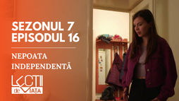Ep16 - Nepoata independentă