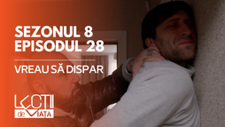 EP28 - Vreau să dispar