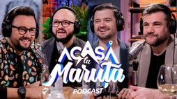 Acasă la Măruță Podcast - 3 Sud Est