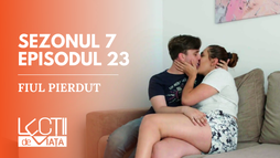Ep23 - Fiul pierdut