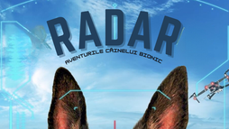 RADAR: Aventurile câinelui bionic