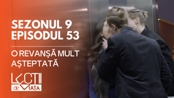 E53 - O revanșă mult așteptată