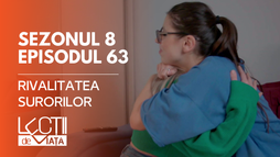 EP63 - Rivalitatea surorilor