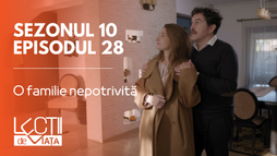 Episodul 28 - O familie nepotrivită