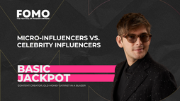 Basic Jackpot - Micro Influencers VS Celebrity Influencers - What Works Best