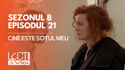 EP21 - Cine este soțul meu