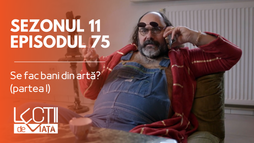 Episodul 75- Se fac bani din artă? (partea I)