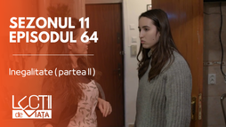 Episodul 64 - Inegalitate (partea II)