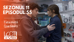 Episodul 55 - Fata mută (partea I)