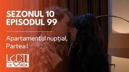 Episodul 99 - Apartamentul nupțial, Partea I
