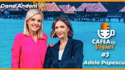 Cafea cu visuri -  Adela Popescu