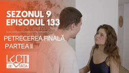 E133 - Petrecerea finală (partea II)