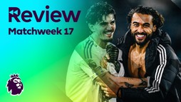 Review - Matchweek 17