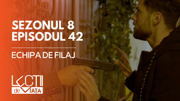 EP42 - Echipa de filaj