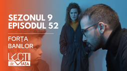 E52 - Forța banilor