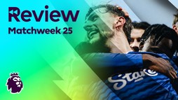 Review - Matchweek 25