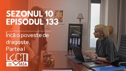 Episodul 133 - Încă o poveste de dragoste, Partea I