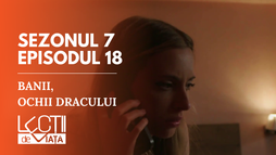 Ep18 - Banii, ochii dracului