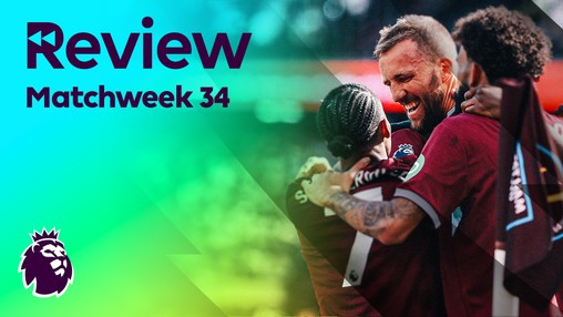 Review - Matchweek 34