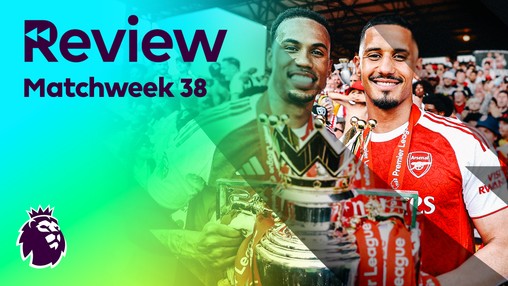 Review - Matchweek 38