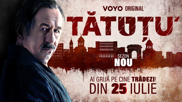 TĂTUȚU’ revine pe VOYO cu sezonul doi, din 25 iulie! George Mihăiță: „Va trece prin momente grele, decizii dificile și confruntări neașteptate